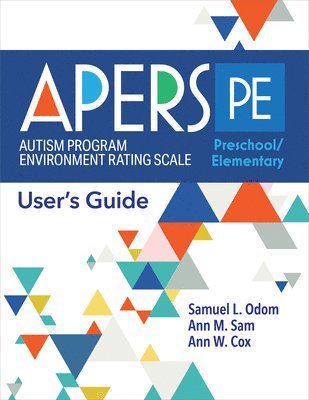 Autism Program Environment Rating Scale - Preschool/Elementary (APERS-PE) 1