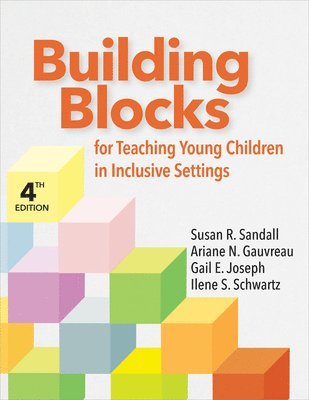 Building Blocks for Teaching Young Children in Inclusive Settings 1