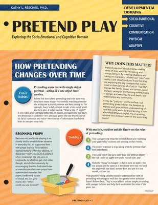 Pretend Play: Exploring the Socio-Emotional and Cognitive Domains 1