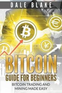 bokomslag Bitcoin Guide For Beginners