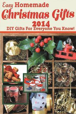 bokomslag Easy Homemade Christmas Gifts 2014