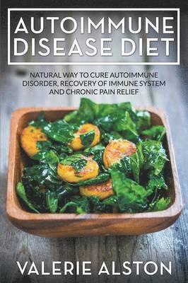 Valerie Alston - Autoimmune Disease Diet, Häftad