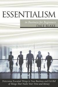 bokomslag Essentialism in Business For Beginners