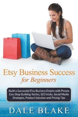 bokomslag Etsy Business Success For Beginners