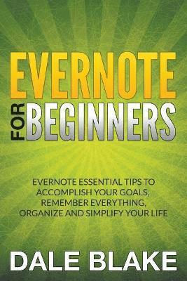 Dale Blake - Evernote For Beginners, Häftad