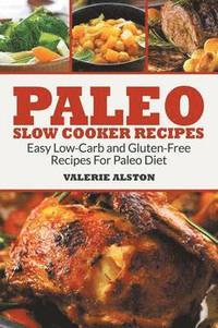 bokomslag Paleo Slow Cooker Recipes