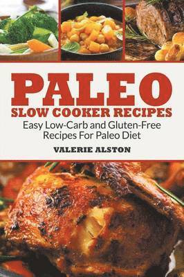 Paleo Slow Cooker Recipes 1