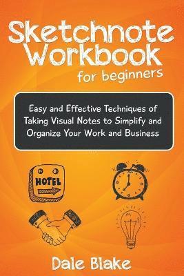 Dale Blake - Sketchnote Workbook For Beginners, Häftad