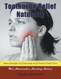 bokomslag Toothache Relief Naturally
