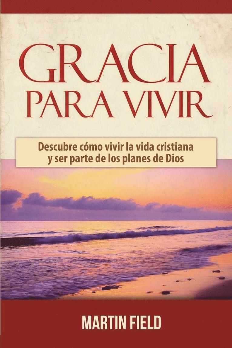 Gracia Para Vivir 1