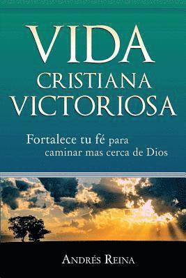 Vida Cristiana Victoriosa 1