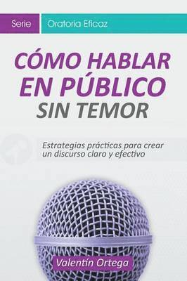 bokomslag Cmo Hablar en Pblico Sin Temor