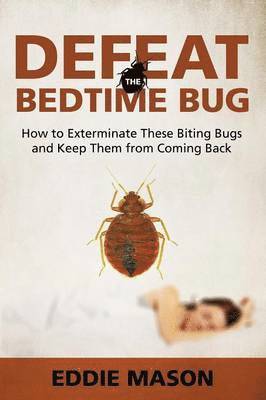 Eddie Mason - Defeat the Bedtime Bug, Häftad