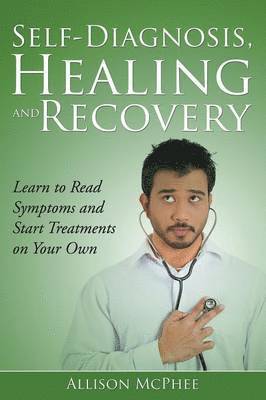 Self-Diagnosis, Healing and Recovery 1