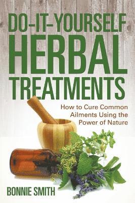 bokomslag Do-It-Yourself Herbal Treatments