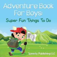 bokomslag Adventure Book For Boys