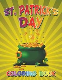 bokomslag St. Patrick's Day Coloring Book