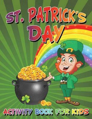 bokomslag St. Patrick's Day Activity Book For Kids