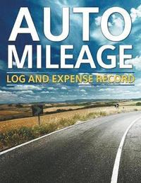 bokomslag Auto Mileage Log And Expense Record