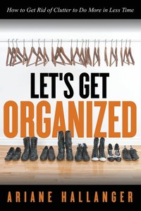 bokomslag Let's Get Organized