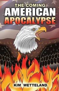 bokomslag Coming American Apocalypse