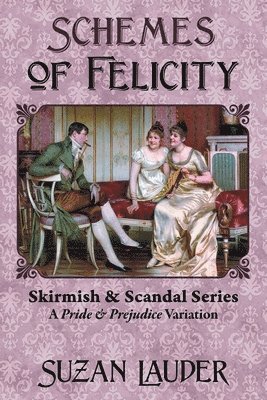 Suzan Lauder, Ellen Pickels - Schemes of Felicity, Häftad