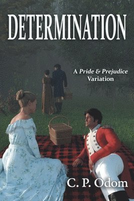 C. P. Odom, Neil McFarlane - Determination: A Pride & Prejudice Variation, Häftad