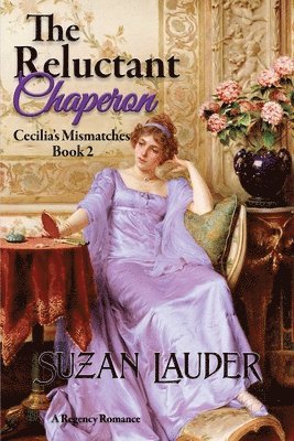 Suzan Lauder, Leigh Stewart - Reluctant Chaperon, Häftad