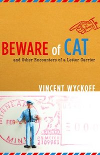 bokomslag Beware of Cat: And Other Encounters of a Letter Carrier
