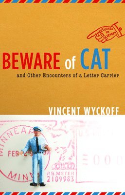 bokomslag Beware of Cat: And Other Encounters of a Letter Carrier