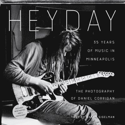 Heyday: 35 Years of Music in Minneapolis 1
