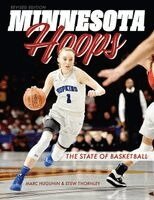 Marc Hugunin, Stew Thornley - Minnesota Hoops: The State of Basketball, Häftad