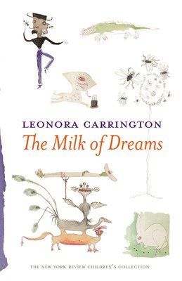 bokomslag The Milk Of Dreams