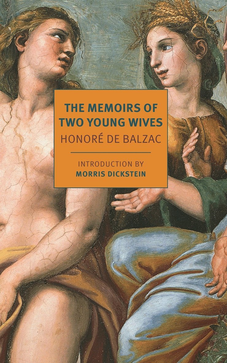 Honore De Balzac, Jordan Stump, Honoré de Balzac - Memoirs Of Two Young Wives, Häftad