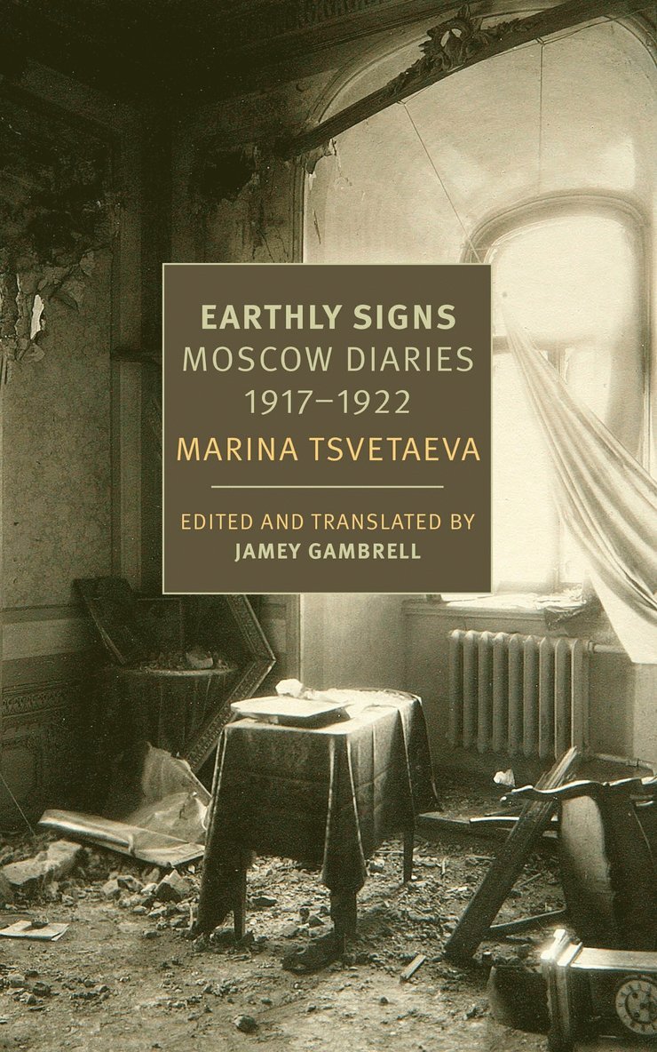 Jamey Gambrell, Marina Tsvetaeva - Earthly Signs, Häftad