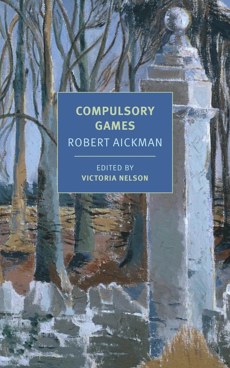 Robert Aickman, Victoria Nelson, Victoria Nelson - Compulsory Games, Häftad