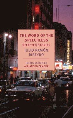 Julio Ramon Ribeyro, Katherine Silver - Word of The Speechless, Häftad