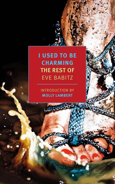 Eve Babitz, Sara Kramer - I Used to Be Charming, Häftad