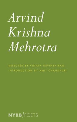 Arvind Krishna Mehrotra, Amit Chaudhuri, Arvind Krishna Mehrotra - Arvind Krishna Mehrotra, Häftad