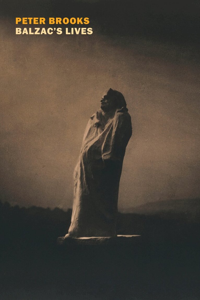 Peter Brooks - Balzac's Lives, Häftad. Tillgänglighet: Lägg i varukorg