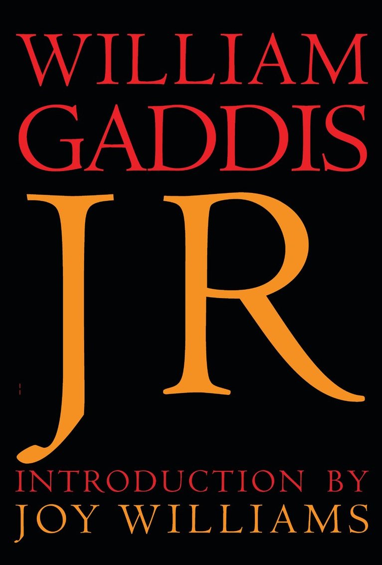 William Gaddis, Joy Williams - J R, Häftad