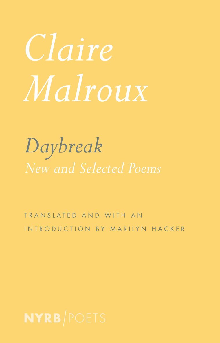 Claire Malroux, Marilyn Hacker - Daybreak, Häftad