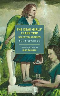 bokomslag The Dead Girls' Class Trip