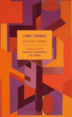 Eileen Chang, Karen S. Kingsbury - Time Tunnel, Häftad