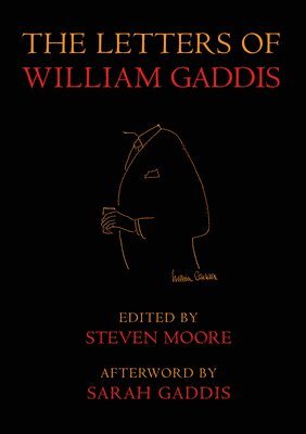 bokomslag The Letters of William Gaddis