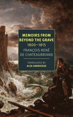 bokomslag Memoirs from Beyond the Grave: 1800-1815