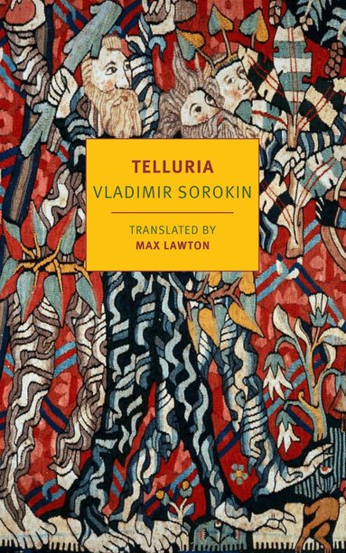 Vladimir Sorokin - Telluria, Häftad