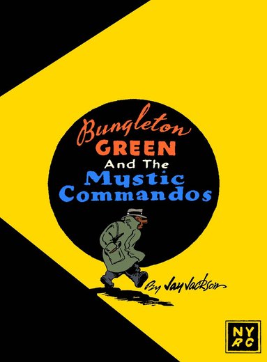 bokomslag Bungleton Green and The Mystic Commandos