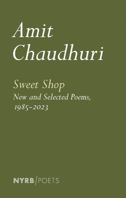 Sweet Shop: New and Selected Poems, 1985-2023 1