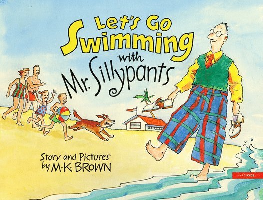 Let's Go Swimming with Mr. Sillypants 1